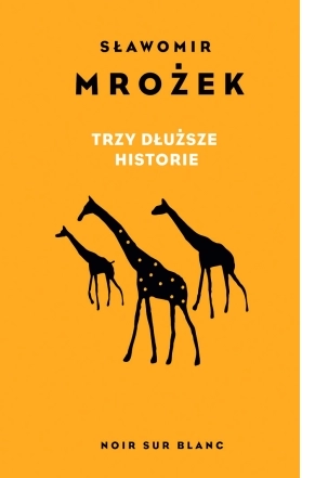 Trzy dłuższe historie