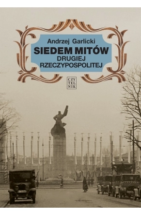 Siedem mitów drugiej rzeczypospolitej
