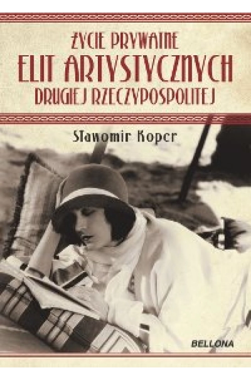 Życie prywatne elit artystycznych Drugiej Rzeczypospolitej